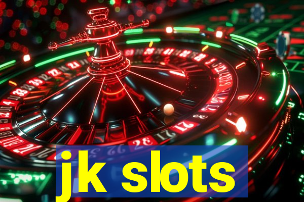 jk slots